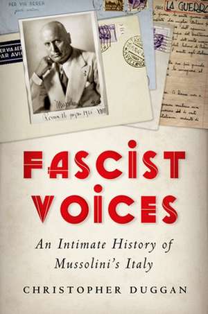 Fascist Voices de Christopher Duggan