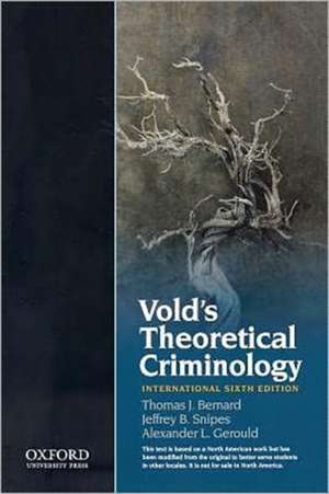 Vold's Theoretical Criminology de Thomas Bernard