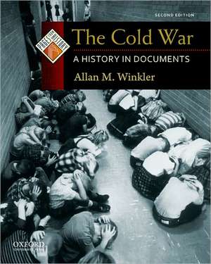 The Cold War: A History in Documents de Allan M. Winkler