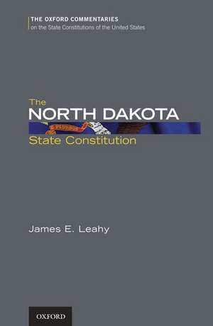 The North Dakota State Constitution de James E. Leahy