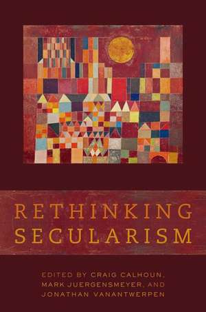 Rethinking Secularism de Craig Calhoun