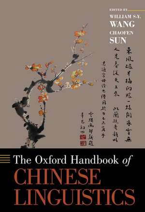 The Oxford Handbook of Chinese Linguistics de William S-Y Wang