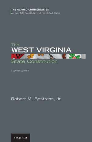 The West Virginia State Constitution de Robert M. Bastress