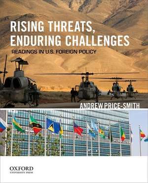 Rising Threats, Enduring Challenges de Andrew Price-Smith