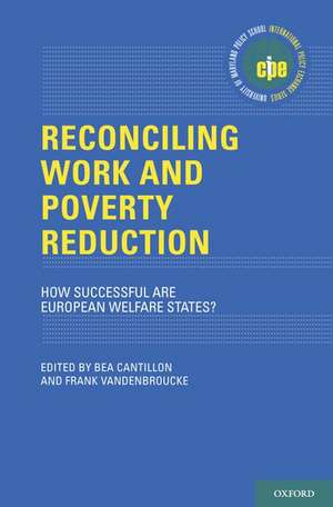 Reconciling Work and Poverty Reduction: How Successful Are European Welfare States? de Bea Cantillon