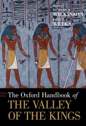 The Oxford Handbook of the Valley of the Kings de Richard H. Wilkinson