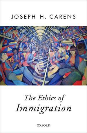 The Ethics of Immigration de Joseph Carens