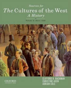 Sources for the Cultures of the West, Volume Two de Clifford R. Backman