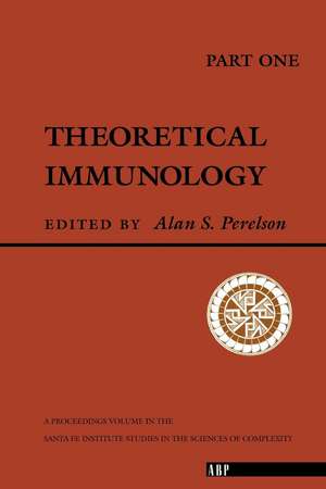 Theoretical Immunology, Part One de Alan S. Perelson