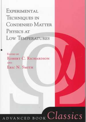 Experimental Techniques In Condensed Matter Physics At Low Temperatures de Robert C. Richardson