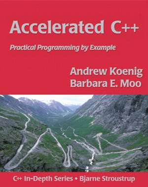 Accelerated C++: Practical Programming by Example de Andrew Koenig