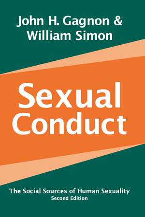 Sexual Conduct: The Social Sources of Human Sexuality de William Simon