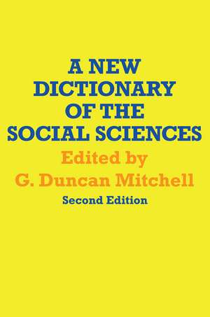 A New Dictionary of the Social Sciences de G. Duncan Mitchell