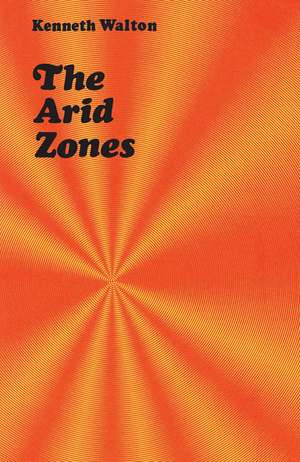 The Arid Zones de Kenneth Walton