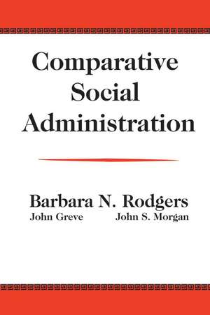 Comparative Social Administration de John Greve