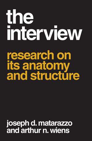 The Interview: Research on Its Anatomy and Structure de Arthur N. Wiens