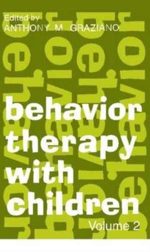 Behavior Therapy with Children: Volume 2 de Heinz Eulau