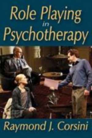 Role Playing in Psychotherapy de Raymond Corsini