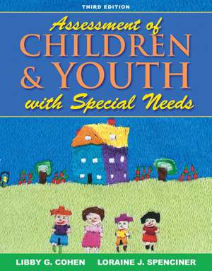 Assessment of Children and Youth with Special Needs de Libby G. Cohen