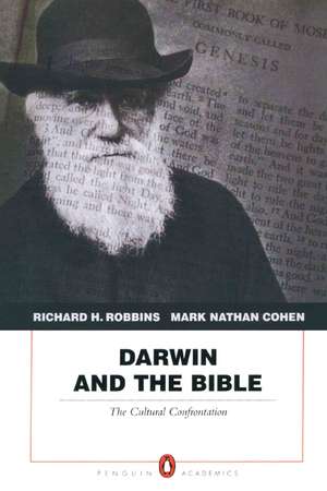 Darwin and the Bible: The Cultural Confrontation de Richard H. Robbins