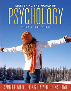 Mastering the World of Psychology de Samuel E. Wood