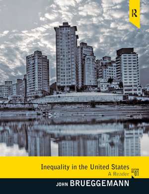 Inequality in the United States: A Reader de John Brueggemann