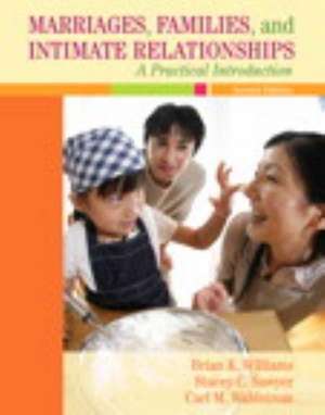 Marriages, Families, and Intimate Relationships, Books a la Carte Plus Myfamilylab Pegasus de Brian K. Williams