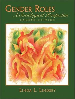 Gender Roles: A Sociological Perspective- (Value Pack W/Mysearchlab) de Linda L. Lindsey