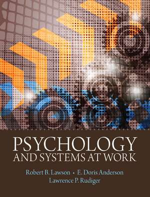 Psychology and Systems at Work de Robert B. Lawson