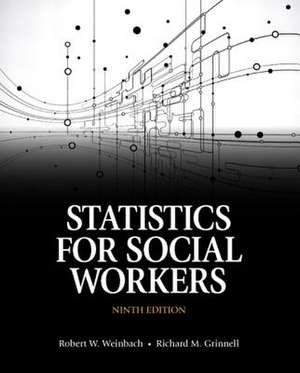 Statistics for Social Workers de Robert W. Weinbach