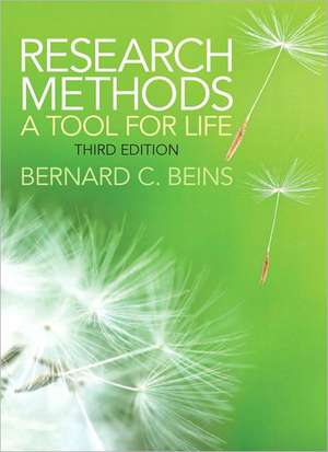 Research Methods: A Tool for Life de Bernard C. Beins