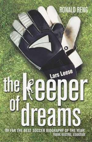 Keeper of Dreams de Ronald Reng