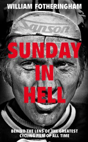 Fotheringham, W: Sunday in Hell de William Fotheringham