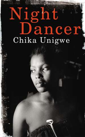 Night Dancer de Chika Unigwe