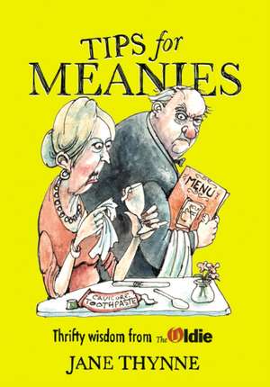 Tips for Meanies de Jane Thynne