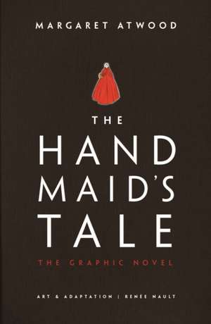 The Handmaid's Tale (Graphic Novel) de Margaret Atwood