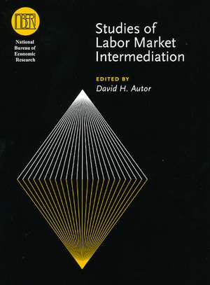 Studies of Labor Market Intermediation de David H. Autor