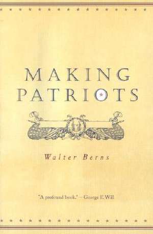 Making Patriots de Walter Berns