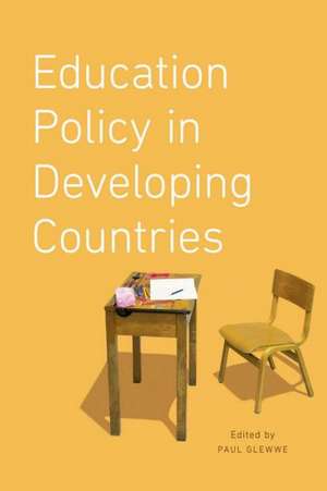 Education Policy in Developing Countries de Paul Glewwe