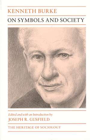 On Symbols and Society de Kenneth Burke