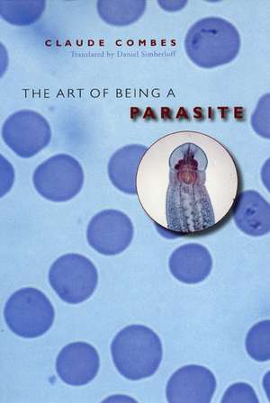 The Art of Being a Parasite de Claude Combes