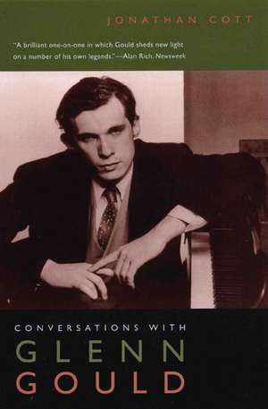 Conversations with Glenn Gould de Jonathan Cott