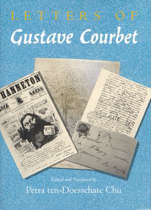 Letters of Gustave Courbet de Gustave Courbet