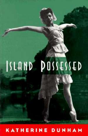 Island Possessed de Katherine Dunham