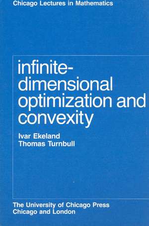 Infinite-Dimensional Optimization and Convexity de Ivar Ekeland