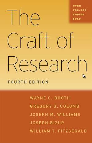 The Craft of Research, Fourth Edition de Wayne C. Booth