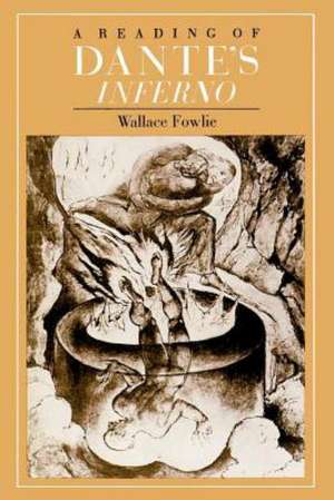 A Reading of Dante's Inferno de Wallace Fowlie