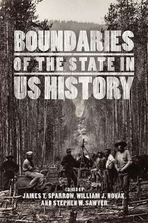 Boundaries of the State in US History de James T. Sparrow