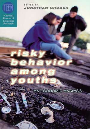 Risky Behavior among Youths: An Economic Analysis de Jonathan Gruber