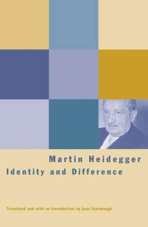 Identity and Difference de Martin Heidegger